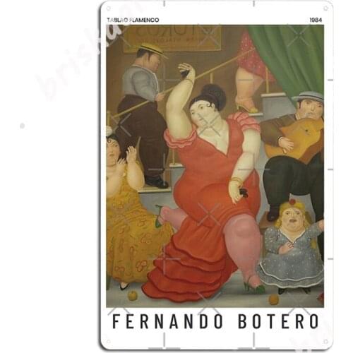 Fernando Botero - Tablao Flamenco - Exhibition Poster Metal Signs Club Home Classic Painting Décor Cinema Tin sign Posters