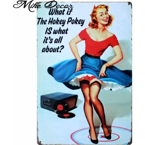 [ Mike86 ] Hokey pokey Pin-up Girl Metal Plaque Craft PUB Wall art Painting Sign Bar Decor AA-145 Mix order 20*30 CM