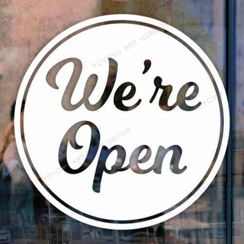 We're Open Circular Decal Sticker Design For Store Business Shop Office Restaurant Cafe Wall Window Door Indoor Outdoors rb229