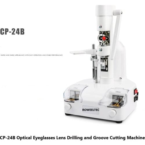 CP-24B Optical Eyeglasses Lens Drilling and Groove Cutting Machine Brand New RH