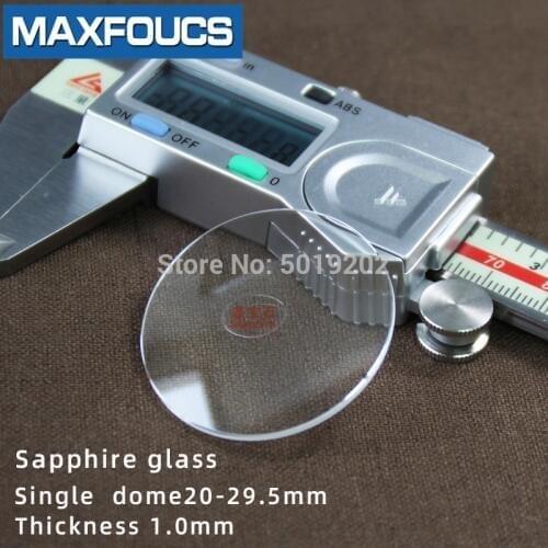 Watch glass sapphire single dome Thick 0.8/1.0/1.1mm diameter 20mm ~ 29.5 mm Transparent crystal 1pieces