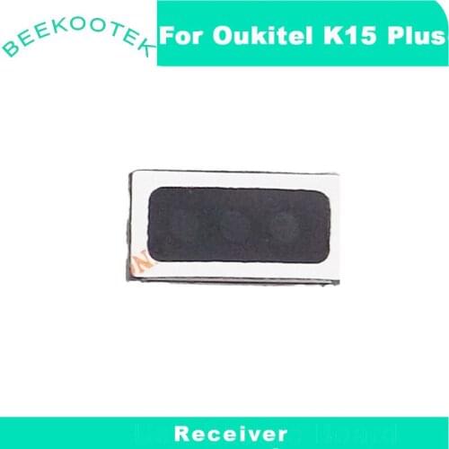 New Original Cellphone Earpiece Front Ear speaker receiver Repair Accessories Parts For Oukitel K15 Plus Smartphone
