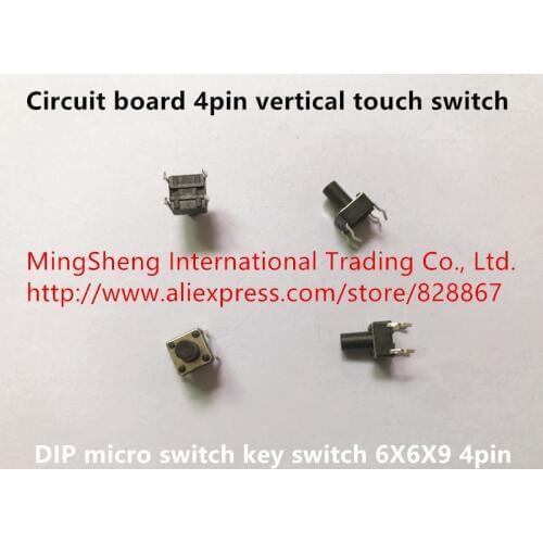 Original new 100% circuit board 4pin vertical touch switch micro switch key switch 6X6X9