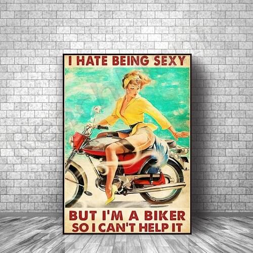 Motorcycle posters I hate being sexy but I can’t help it, bike posters, motorcycle posters, retro motorcycle wall art print deco
