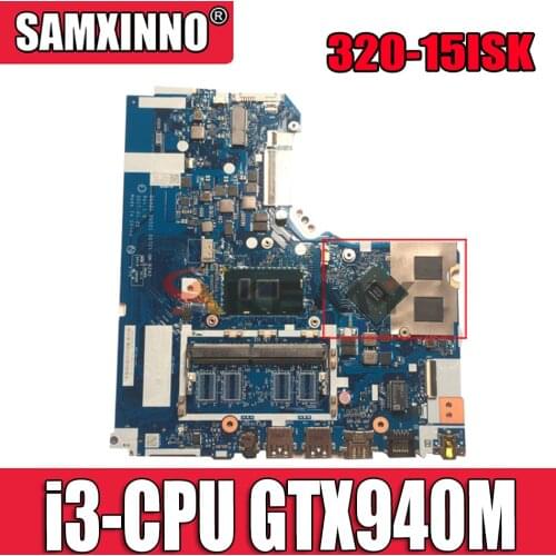 Akemy DG421 DG521 DG721 NM-B242 For Lenovo 320-15IKB 320-15ISK Notebook Motherboard CPU I3-CPU GPU GTX940M DDR4 100% Test
