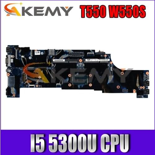 Akemy For Lenovo ThinkPad T550 W550S Laptop Motherboard CPU I5 5300U 100% FRU 00UR076 00UR090 00UR086 00UR084 00UR078