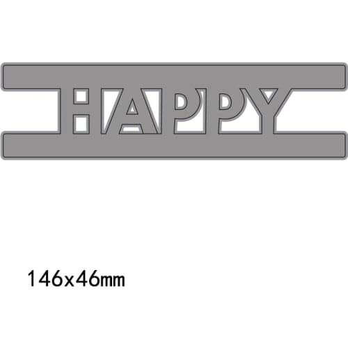Cutting Dies Happy Letters Metal Die Cuts For DIY Scrapbooking Embossing Photo Album Paper Cards Decorative Crafts new 146*46mm