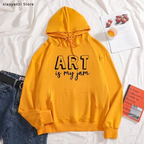 Art Is My Jam Print Women sweatshirts Cotton Casual Funny hoodies For Lady pullovers Hipster sportswear To-702