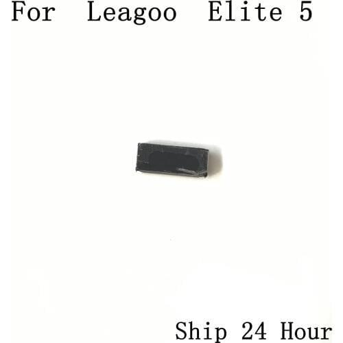 Leagoo Elite 5 Used Receiver Speaker Voice Receiver For Leagoo Elite 5 Repair Fixing Part Replacement