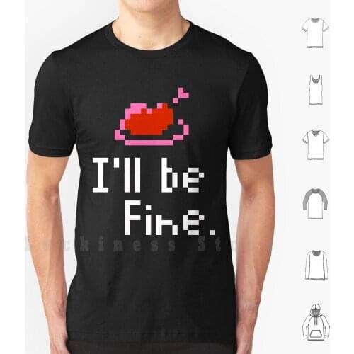 I'll Be Fine T Shirt DIY Cotton Big Size S-6xl Chicken Wall Wall Chicken Health Castlevania Console Game Nes Retro