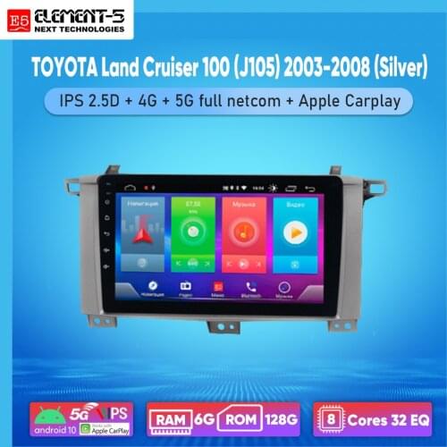 ELEMENT-5 9" 2G+32G Android 10 4G WIFI RDS DSP Car Radio For TOYOTA Land Cruiser 100 (J105) 2003-2008 Navigation GPS HIFI