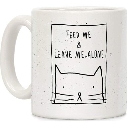 Feed Me And Leave Me Alone White 11 Ounce Ceramic Coffee Mug
