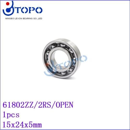 15*24*5mm Deep Groove Ball Bearings61802 ZZ/2RS/OPEN