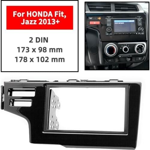 Double Din Radio Fascia for HONDA Fit/ Jazz 2013+ Panel Dash Mount Installation Trim Kit Face Black Frame GPS 173 x 98 mm