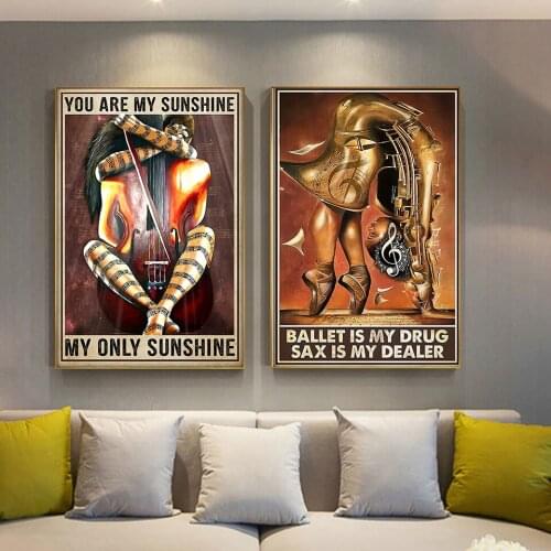 Ballerina Saxophone Poster Violin Girl You Are My Sunshine My Only Sunshine Home Living Decor Wall ArtPrints Canvas Unique Gift