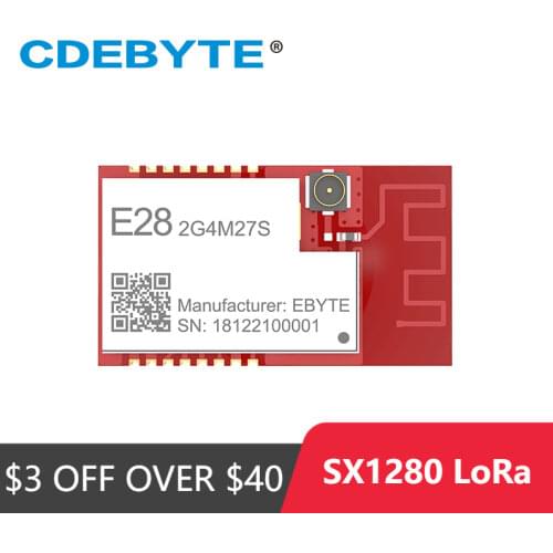 SX1280 BLE+LoRa 2.4GHz IoT wireless transceiver module FLRC GFSK E28-2G4M27S CDEBYTE 27dBm 500mW high power 8km rf module