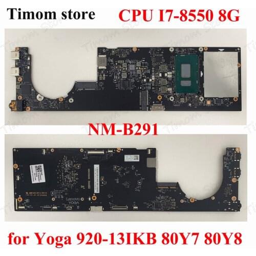 CPU I7-8550 8G RAM for Yoga 920-13IKB 80Y7 Laptop ideapad Lenovo Yoga 920-13IKB Glass 80Y8 Motherboard NM-B291 FRU PN 5B20Q09627