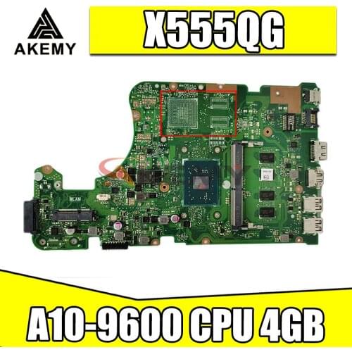 Akemy A10-9600 CPU 4GB RAM GM For ASUS X555Q A555Q X555QG X555BP X555BA laptop motherboard X555QA mainboard tested full 100