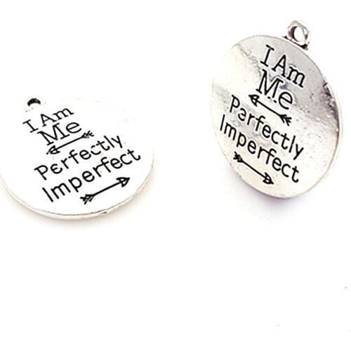 High Quality 20 Pieces/Lot Diameter 25mm Letter Engraved I Am Me Perfectly Imperfect Round Disc Words Charms Wholesale