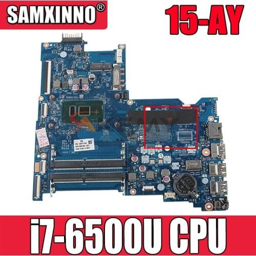 854934-001 For HP 15-AY 15-AC Laptop Motherboard 854934-601 BDL50 LA-D704P With SR2EZ i7-6500U CPU DDR4 MB 100% Tested Fast Ship