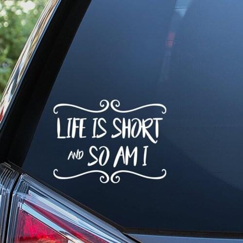 Black/Sliver Life Is Short And So Am I Text Sticker Cutting Stickers Fashionable Rear Windshield Car Styling Decor S357