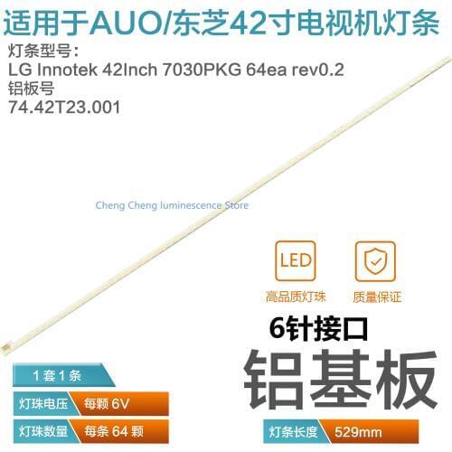 New 64LED 529mm LED strip for LG Innotek 42Inch 7030PKG 64ea REV0.1/REV0.2 AUO 74.42T23.001 T420HVN01