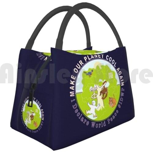 Portable Insulation Bag #Idwp Make Our Planet Cool Again. Ideclareworldpeace.Org Idwp I Declare World Peace Make