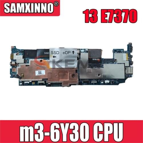 Original Laptop motherboard For DELL Latitude 13 E7370 M3-6Y30 Mainboard CN-0KYNNJ 0KYNNJ AAU30 LA-D312P SR2EN