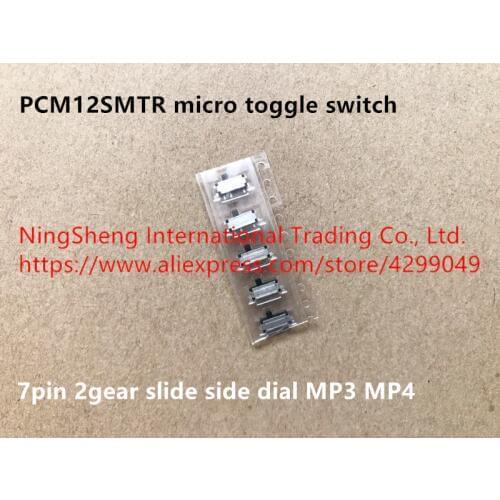 Original new 100% PCM12SMTR micro toggle switch 7pin 2gear slide side dial MP3 MP4