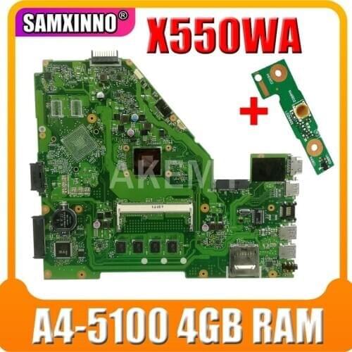 X550WA Motherboard A4-5100 4GB For Asus X550WE X550W D552W X552WE X550WAK Laptop motherboard X550WA Motherboard X550WA Mainboard