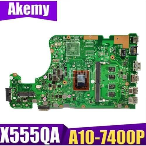 X555QA 8GB/A10-7400 P For Asus X555Q A555Q X555QG X555QA X555BP x555B X555BA Mainboard Motherboard