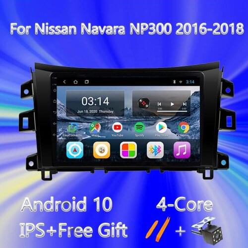 Car Multimedia Player For Nissan NAVARA Frontier NP300 2016 2017 2018 Android 10.0 IPS 4-Core DVD Car Radio GPS Navi Carplay USB