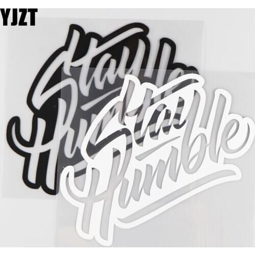YJZT 15.8CM*14.4CM Stay Humble Car Sticker Decal Vinyl Jdm Funny Creative Black/Silver 4A-0221
