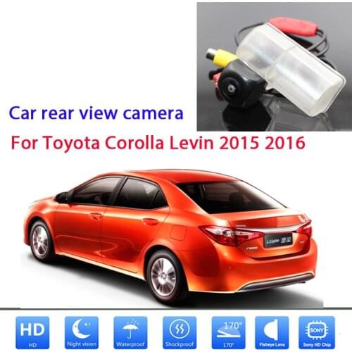 Car Rear View Back Up Parking Camera For Toyota Corolla Levin 2015 2016 CCD Full HD Night Vision Waterproof Parking Camera