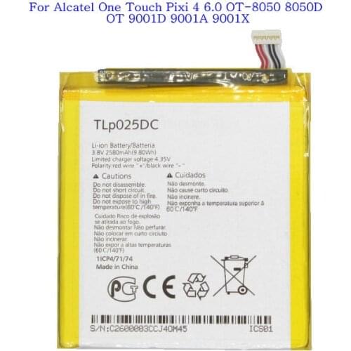 1x 2580mAh / 9.80Wh TLp025DC Phone Replacement Battery For Alcatel One Touch Pixi 4 6.0 OT-8050 8050D OT 9001D 9001A 9001X