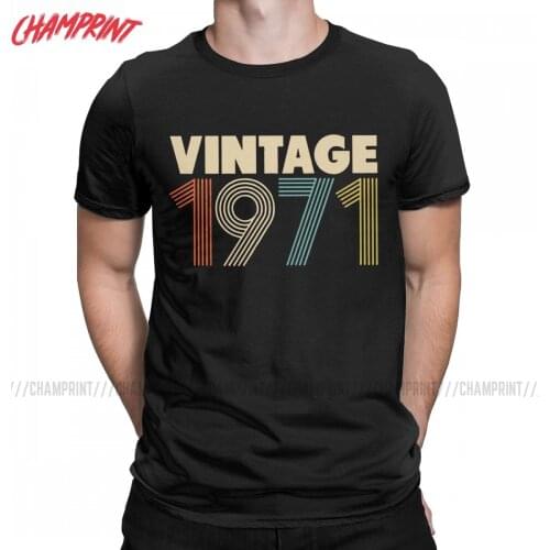 Vintage 1971 50th Birthday T-Shirts for Men Retro Funny 100% Cotton Tee Shirt O Neck Short Sleeve T Shirt Gift Idea Clothes