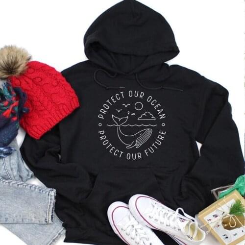 Protect Our Ocean Protect Our Future Slogan Hoodie No Save Whales Casual Women Clothing Streetwear Girl Autumn Jumpers Drop Ship