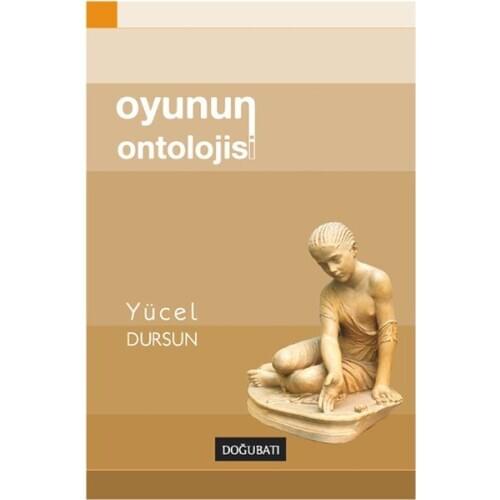 The Ontology Yücel Let Alone East West Publications (TURKISH)