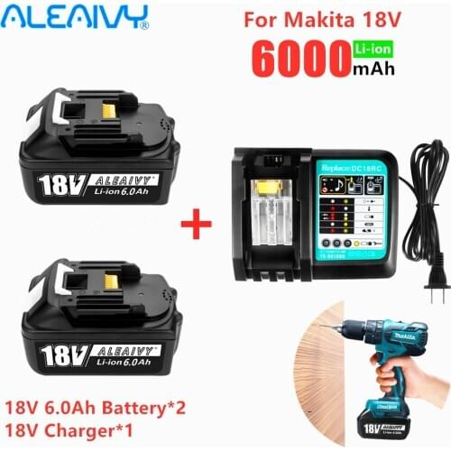 Aleaivy 18V 6.0Ah Rechargeable Li-ion battery For Makita power tool 18 v Batteries BL1815 BL1830 BL1840 BL1850 BL1860 LXT400