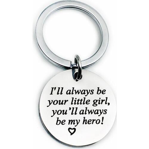 I'll Aways Be Your Little Girl Mothers Day Fathers Day Gift Tag Keychain YLQ7265