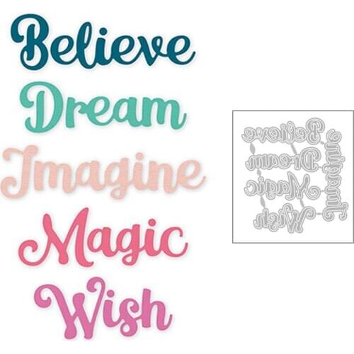 2020 New Believe Dream Wish Magic Imagine English Words Metal Cutting Dies For Album Greeting Card Scrapbooking Making No Stamps