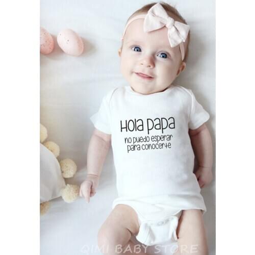 Hola Papa No Puedo Esperar Para Conocerte Baby Romper Boys Girls Funny Cute Playsuit Cotton Babe Onesie Infant Casual Clothes