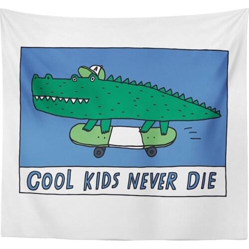 Crocodile Tapestry Wall Hanging Cartoon Cool Kids Never Die Tapestries Blue Curtain Gift Background Wall Cloth Cover Home Decor