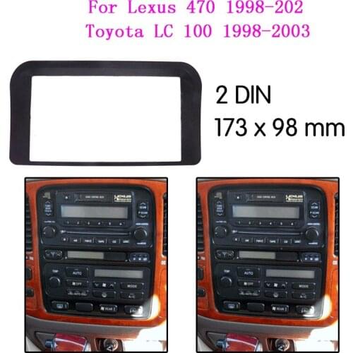 2din Car Radio Fascia Frame Kit For LEXUS 470 LX-470 TOYOTA LC-100 1998-2003 Radio Stereo Audio Bezel Facia Panel Trim Dash