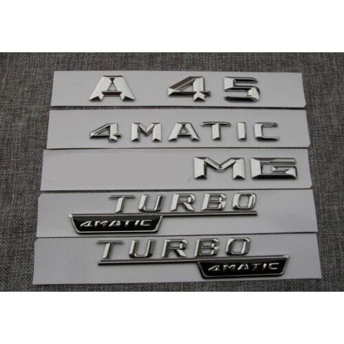 1 set Chrome Letters Emblem Emblems Badges for Mercedes W176 A45 for AMG TURBO