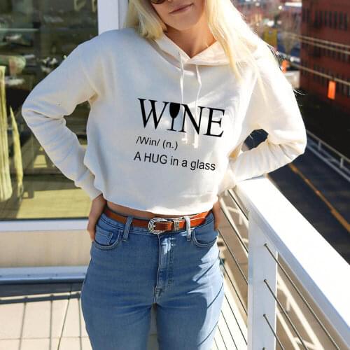 Hug in a Glass of Wine Printed Sexy Womens Crop Top 100%Cotton Trendy Casual Long Sleeve Hooded Tops Social Distancing Hoodies