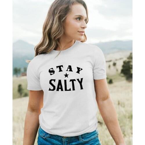 Stay Salty 100% Cotton T-shirt Casual Women Short Sleeve Graphic Beach Tshirt Unisex Summer Hipster Grunge Top Tee Shirt