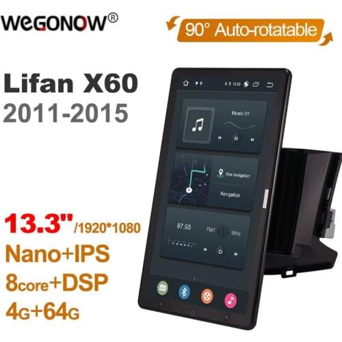 Tesla style PX6 13.3inch Android 10 Car DVD Player Auto Rotatable 1920*1080 Navigation GPS Stereo Audio For Lifan X60 2011-2015