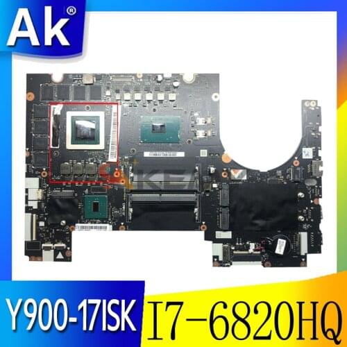 Akemy BY711 NM-A571 For Lenovo Y900 Y900-17ISK Notebook Motherboard CPU I7 6820HQ GPU GTX980M 8GB DDR4 100% Test Work