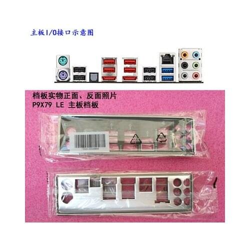New I/O shield back plate of motherboard for ASUS P9X79 LE just shield backplate